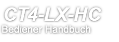 CT4-LX-HC Bediener Handbuch