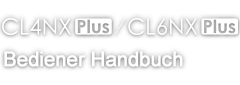 CL4NX/CL6NX Bediener Handbuch