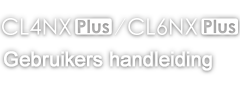 CL4NX/CL6NX Gebruikers handleiding