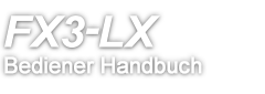 FX3-LX Bediener Handbuch