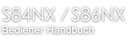 S84NX/86NX Bediener Handbuch